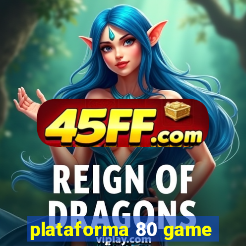 plataforma 80 game